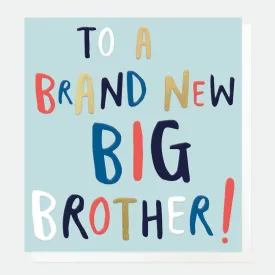 Brand New Big Brother Card